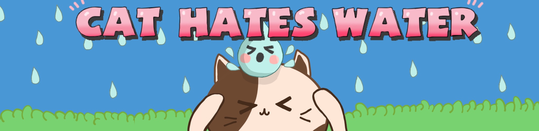 /assets/images/project/CatHatesWater/CatHatesWater_Promotion.jpg